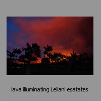 lava illuminating Leilani esatates